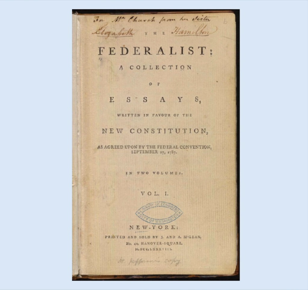 The Federalist Papers written by Alexander Hamilton, James Madison, and John Jay