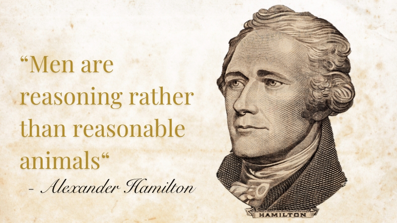 A portrait of Alexander Hamilton with his quote