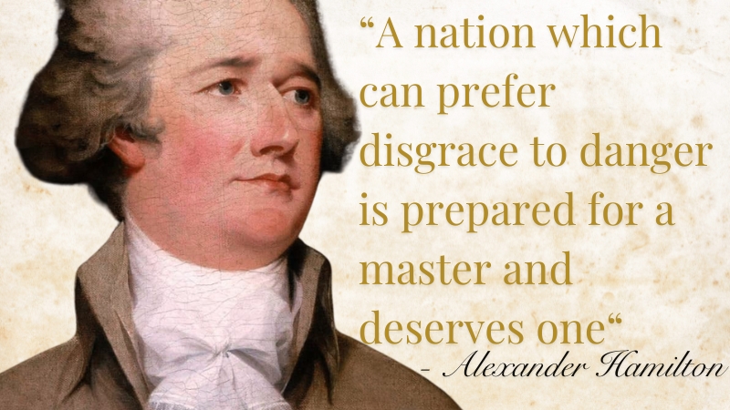 Portrait of Alexander Hamilton with his famous quote