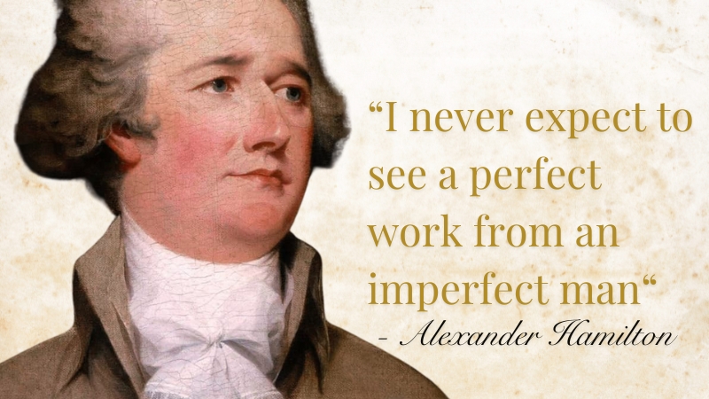 Portrait of Alexander Hamilton with the quote